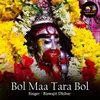 About Bol Maa Tara Bol Song